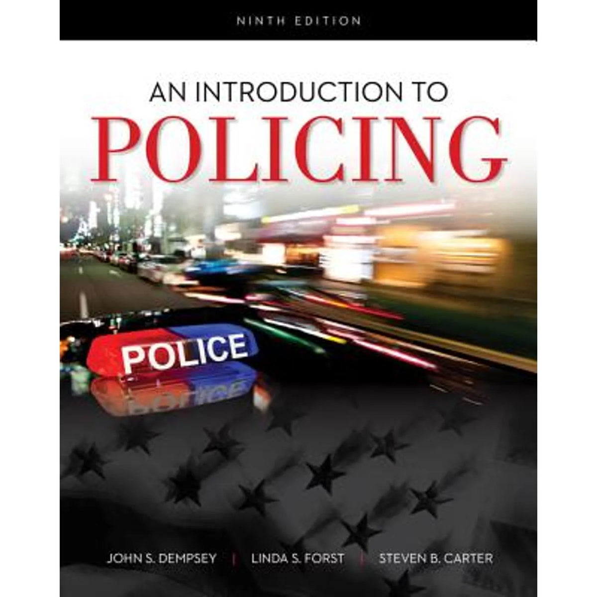 Pre-Owned An Introduction to Policing (Paperback 9781337558754) by John Size Dempsey, Linda Forst, Sizeteven B Carter